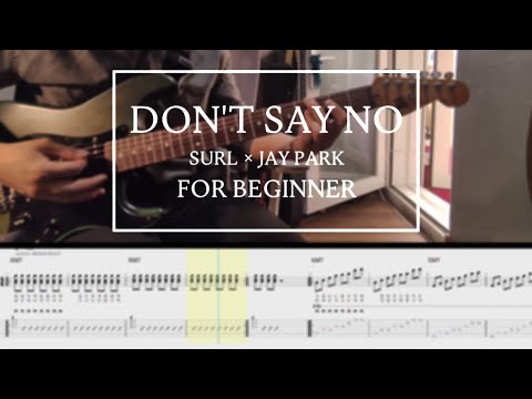 Don't Say No - Surl X JAY PARK