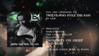 LEM - Thoughts on Grief and Rust