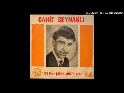 Cahit Seyhanlı ‎– Şafak Söktü Yine