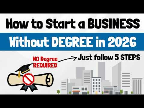How to Start a Business Without Degree in 2026