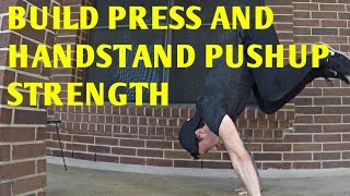 Exercises to Learn Handstand Pushups and Presses | Bent Arm And Straight Arm Strength
