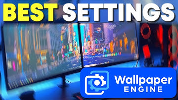 Best Wallpaper Engine Settings for Any Setup (2025)
