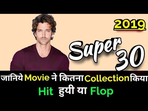 hrithik-roshan-super-30-2019-bollywood-movie-lifetime-worldwide-box-office-collection-|-thirty