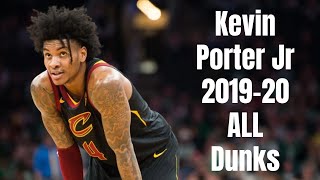 Kevin Porter Jr. 2019-20 ALL Dunks