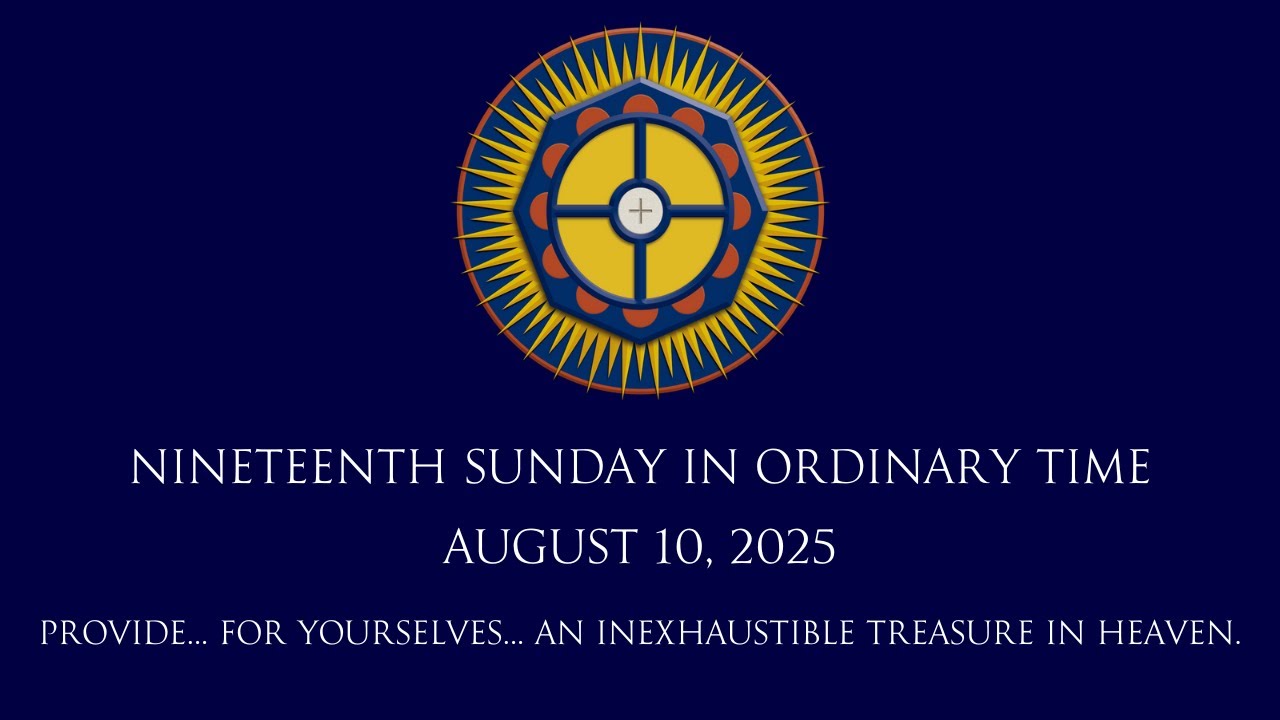 Nineteenth Sunday in Ordinary Time - August 10, 2025 - YouTube