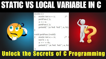Difference between Static and Local Variable|Static vs. Local Variable-C Programming with Example