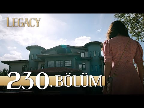 Emanet 230. Bölüm | Legacy Episode 230