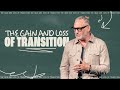 Paul scanlon  the gain and loss of transition