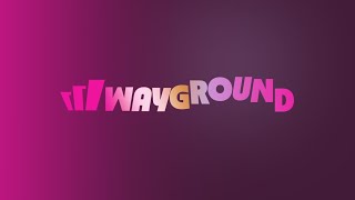 A SHORT INTRODUCTION to WAYGROUND - EDUCATION PLATFORM 
