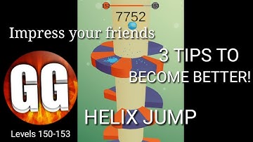 3 TIPS TO BECOME BETTER AT HELIX JUMP! | Helix Jump levels 150-153