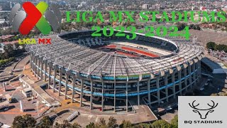 🇲🇽LIGA MX STADIUMS 2023-24