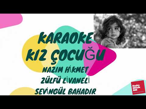 Kız Çocuğu Hiroşima Nazım Hikmet Zülfü Livaneli Karaoke