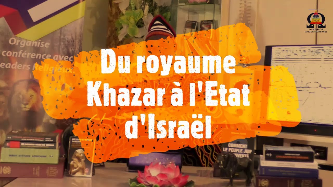 Du royaume Khazar  ltat dIsral