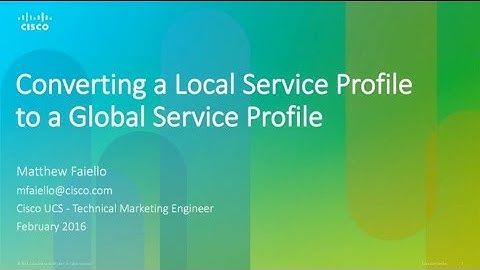 UCS Central - Converting a Local Service Profile to a Global Service Profile