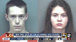 New trial date set for ex-Virginia Tech student in killing