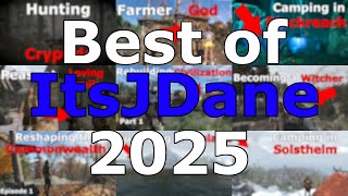 Best of ItsJDane 2025