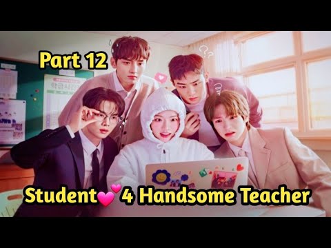 School Girl 4 handsome Boy Korean Drama Explained In Hindi 
