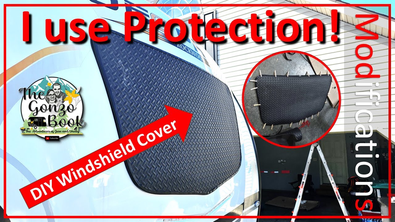 M09-24 Protect Your RV Windshield with This Easy DIY Cover - No Sewing ...