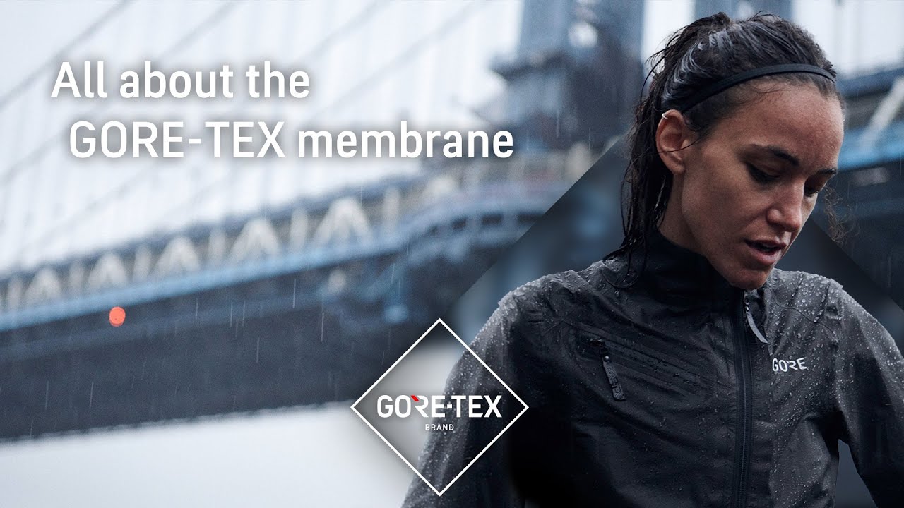 All you need to know about the GORE-TEX membrane and the GORE-TEX