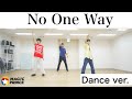 No One Way/MAG!C☆PRINCE(Dance practice)