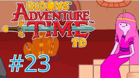 Bloons adventure time TD gameplay part 23 - Too tough Martian games!