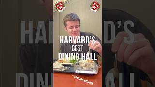 Best Harvard Dining Hall Eating At Harvard University