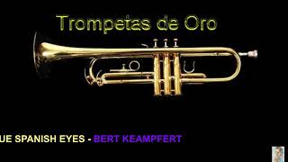 Blue Spanish eyes (Bert Keampfert) BT