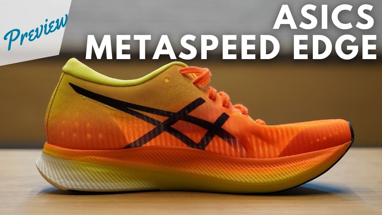 Asics Metaspeed Edge Preview | Por mucho que sea la 