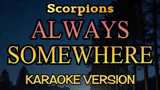 Download lagu Always Somewhere - Scorpions (Karaoke Version) ~ Slow Rock Popular Songs