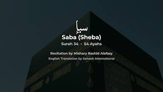 Surah 34 Saba — Full Recitation by Mishary Alafasy | English Translation