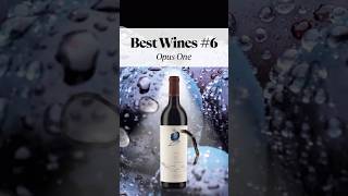 Best Wines 6  Opus One usa uk japan southkorea love sweet friendship trending