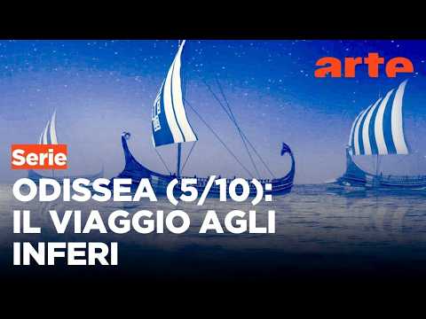 L'Odissea - Il viaggio agli Inferi (5/10) | ARTE.tv Documentari