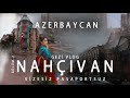 VİZE YOK PASAPORT YOK AZERBAYCAN NAHÇIVAN GEZİSİ - Nahçıvan vlog