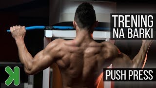 Trening na barki: Push press