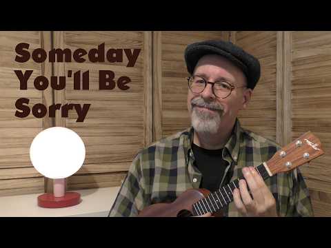 "Someday You'll Be Sorry" (Louis Armstrong)