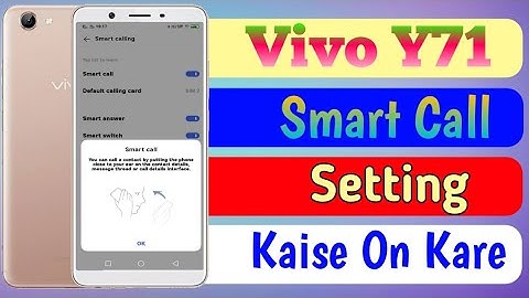 Vivo Y71 Smart Call Setting कैसे करें || How To Use Smart Call Setting In Vivo Y71