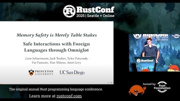 Leon Schuermann: "Memory Safety is Merely Table Stakes [...]" | RustConf 2025