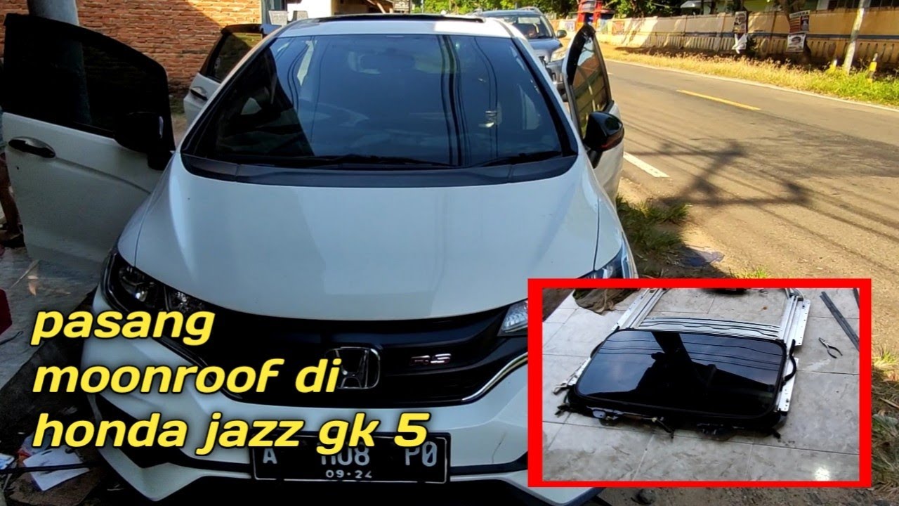 proses pemasangan moonroof di honda jazz gk 5 YouTube