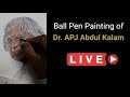 Apj abdul kalam  ball pen painting by vishal garad