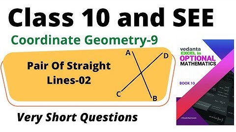 SEE : Coordinate Geometry Class 10 | Pair Of Straight Lines-2 #edusuburb #coordinate_geometry 🔥🔥