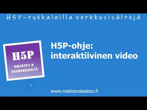H5P-ohje: Interaktiivinen video