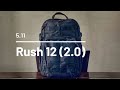 5.11 Rush 12 2.0 Review - Solid Budget Friendly EDC Backpack