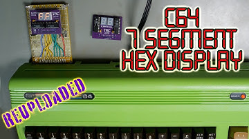 Episode 99 (fixed): Hexadecimal 7-Segment LEDs on a Commodore 64
