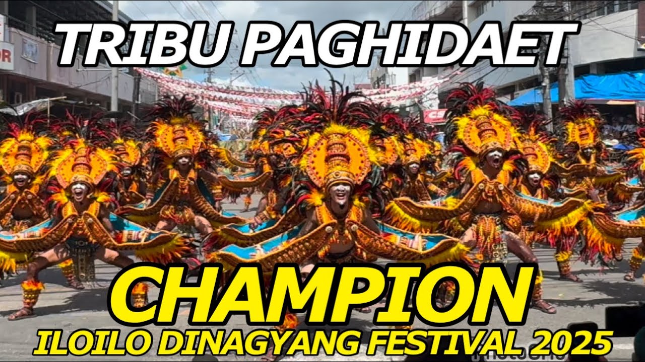 CHAMPION ‼️TRIBU PAGHIDAET ILOILO DINAGYANG FESTIVAL 2025 #dinagyang2025