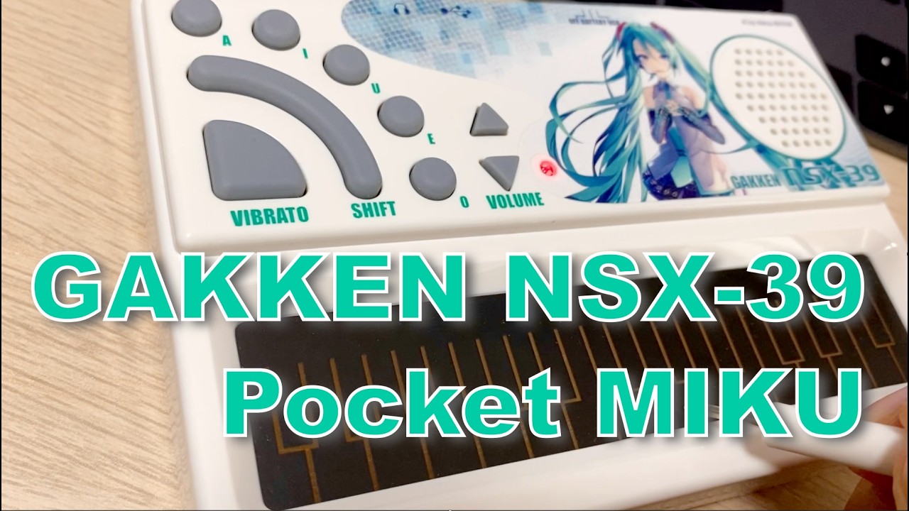 GAKKEN NSX-39（Pocket MIKU）