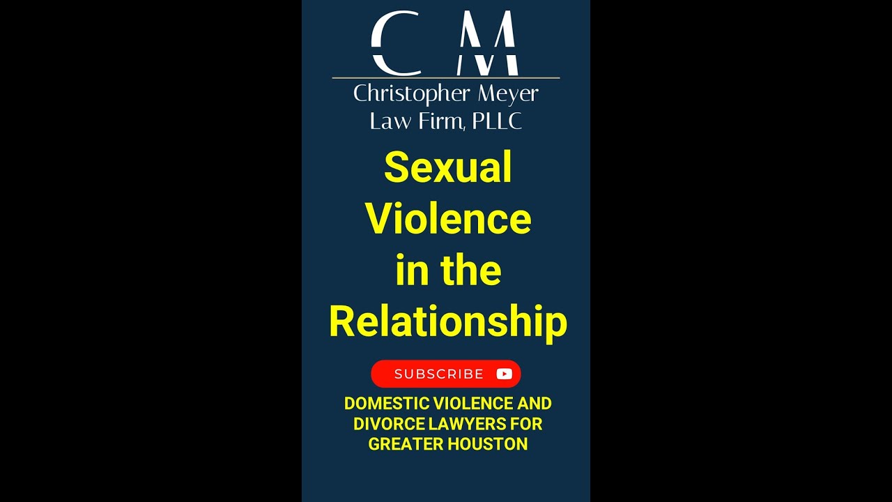 Sexual Violence in the Relationship