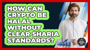 How Can Crypto Be Halal Without Clear Sharia Standards? - Halal Finance Guy
