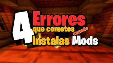 Top 4 Errores que cometes cuando instalas Mods