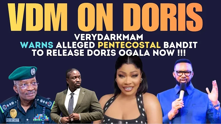 VERYDARKMAN WARN ALLEGED PENTECOSTAL BANDITS TO RELEASE DORIS OGALA NOW!! 📱