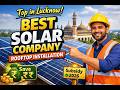 Best Roof Top Solar Panel Installation Company in Lucknow | Solar Solutions & Subsidy Guide 2026